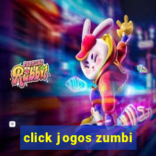 click jogos zumbi